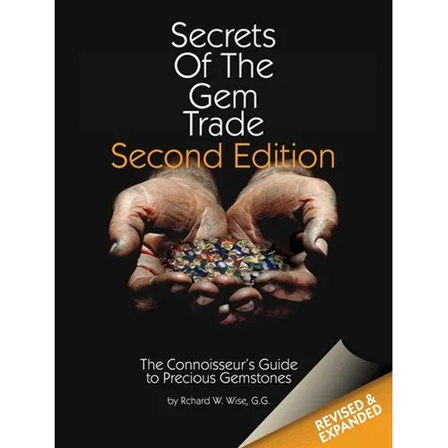 Secrets of the Gem Trade: The Connoisseur's Guide to Precious Gemstones - Hardcover